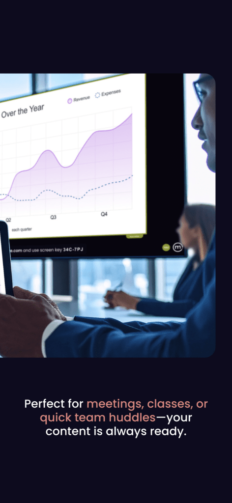 Perfect for meetings, classes, or quick team huddles-your content is always ready.